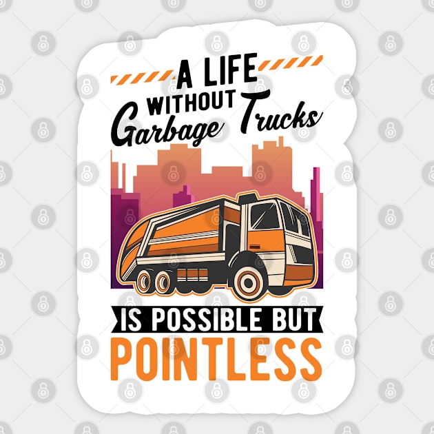 Garbage Man Gift Collection Truck Sticker by favoriteshirt